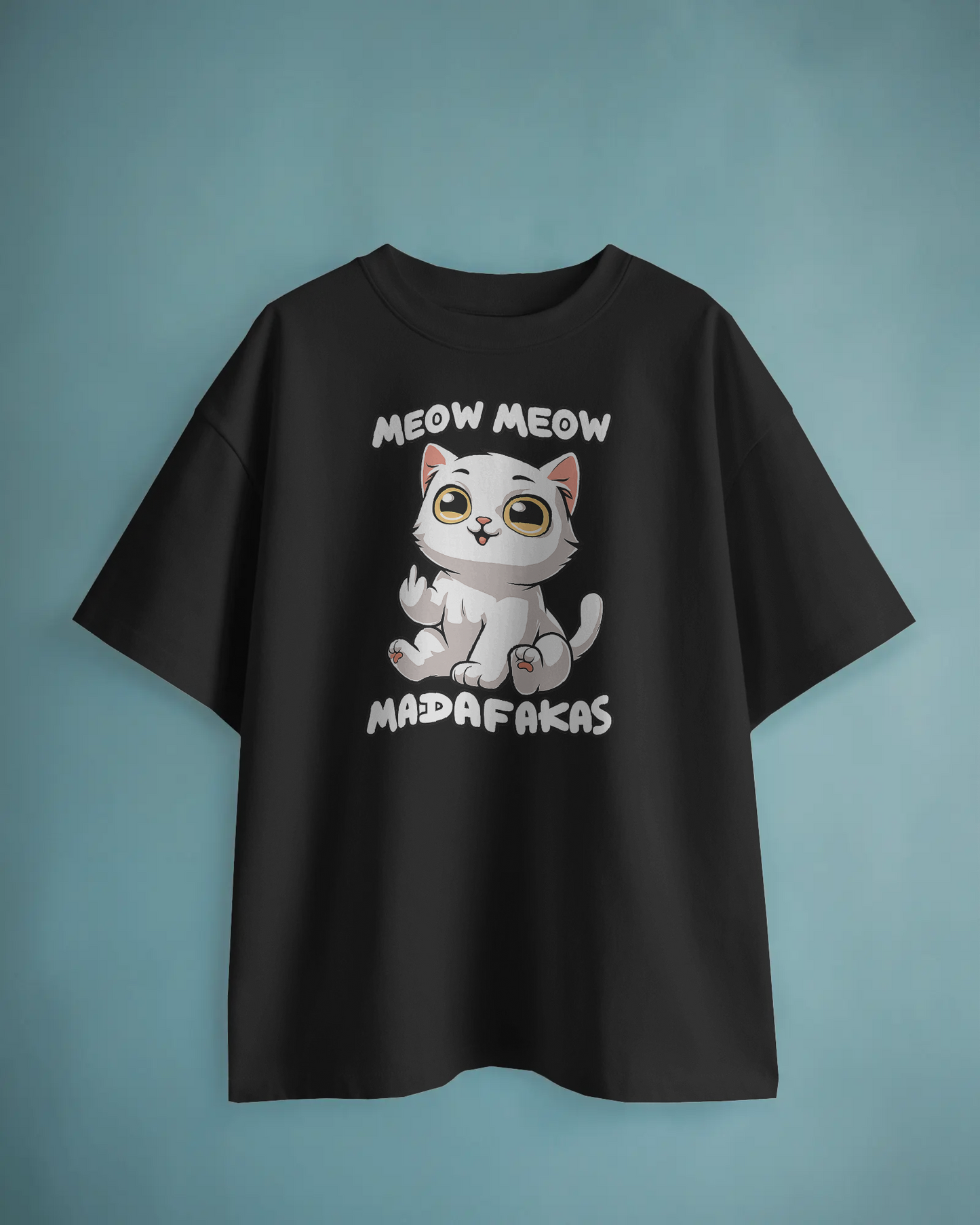Unisex "Meow Meow Madafakas" Oversized T-Shirt