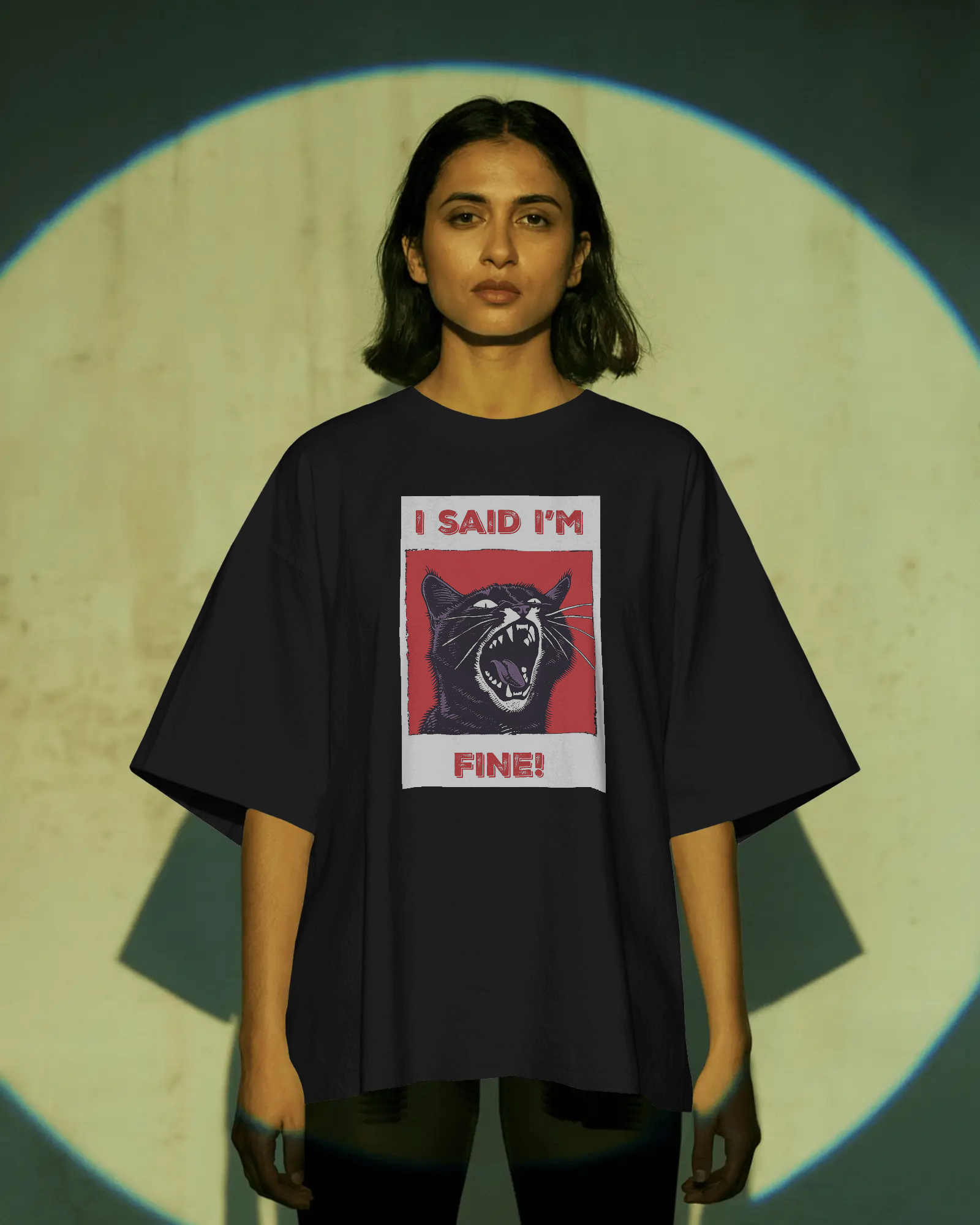 Unisex " I Said I'm Fine!" Oversized T-Shirt
