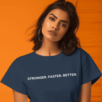 Stronger Better Faster